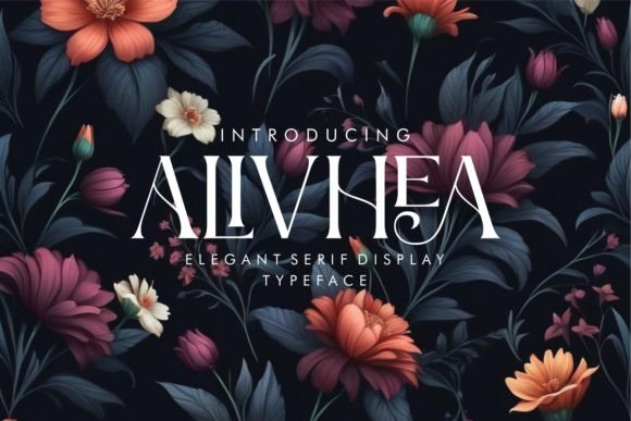 Alivhea: A Serif Display Font That Elevates Digital Branding