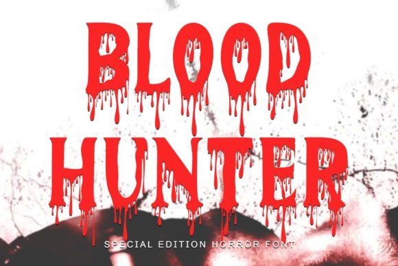Blood Hunter: A Horror Display Font for Bold Digital Identity