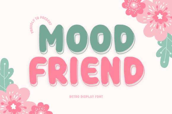Mood Friend: A Playful Display Font That Delivers Personality