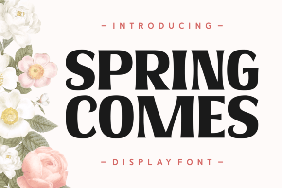 Spring Comes: A Display Font That Elevates Digital Branding
